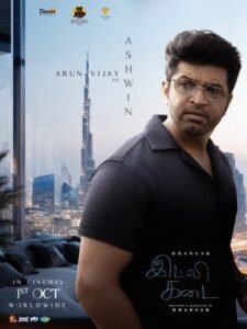 Arun Vijay plays Ashwin in Dhanush’s ‘Idly Kadai’