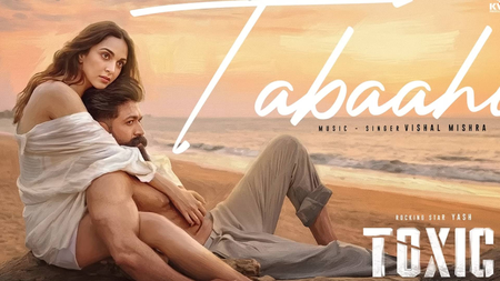 ‘Toxic’ makers drop music video of ‘Tabaahi’; sizzling romantic number makes temperatures soar!
