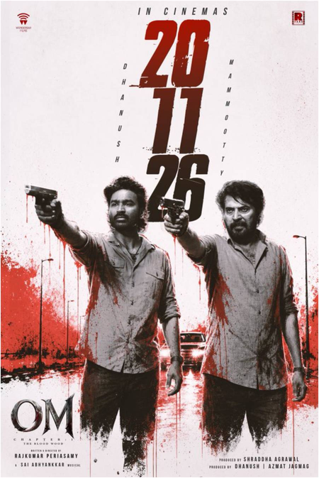 Dhanush, Mammootty-starrer ‘Om’ to hit screens on November 20